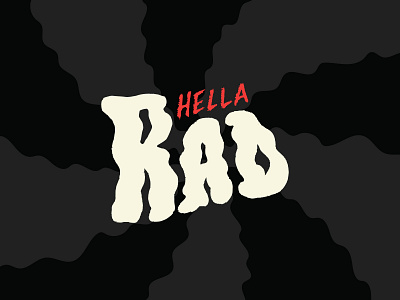 you're hella rad