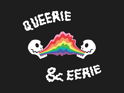 Queerie & Eerie adobe illustrator bianca designs custom type design halloween halloween design illustration lgbtqia pride sketch skulls spooky spooky text spoopy typography vector