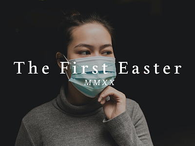 The First Easter - Official Branding brand church church branding church design design graphic graphic design graphic design logo series brand