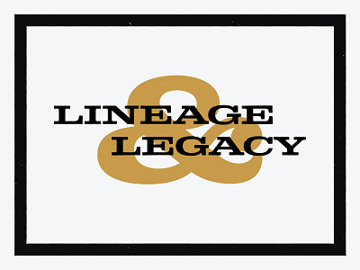Lineage & Legacy brand branding cincinnati collateral design grain midwest simple texture typography vintage