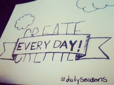 Create Everyday banner clouds create dailyseasons hand letter sketch sketchbook typography