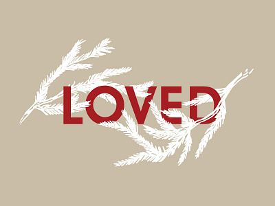 Loved christmas loved typography