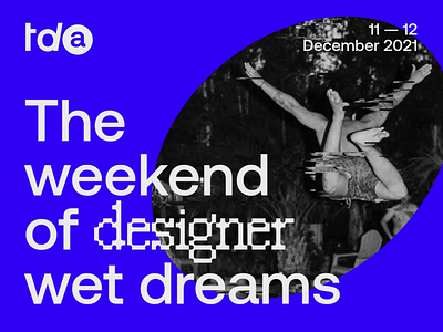 TDA — The weekend of designer wet dreams academy jazdunia junior polska poznan school tda tonik tonik design academy wet dreams