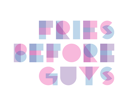 Fries before Guys II