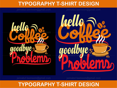 Coffee T-Shirt Design coffee design graphic design t shirt tee tshirtdesign type typographic typography vector