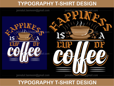 Coffee T-Shirt Design coffee design graphic design t-shirt tshirtdesign type typography typographytshirt vector