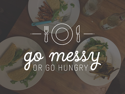 Go messy or go hungry branding food icon logo