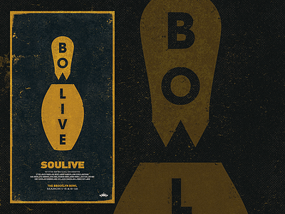 Soulive – Bowlive Branding bowling branding illustration poster retro silkscreen soulive texture typography vector vintage