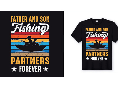 Fathers and son fishing partner t-shirt design design father son fishing partner father and son fishing fishing t shirt graphic design t shirt design typography vector