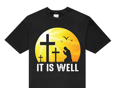 It Is Well Christian t-shirt christian christian t shirts cross graphic design praying sunrise sunset t shirt t shirt design typography vector vintage