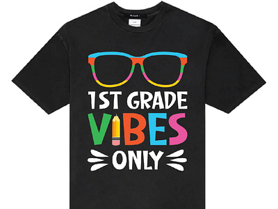 1st grade t-shirt design(back to school) 1st grade back to school back to school t shirt design glass graphic design illustration kids kids t shirt pre school school t shirt design typography vector