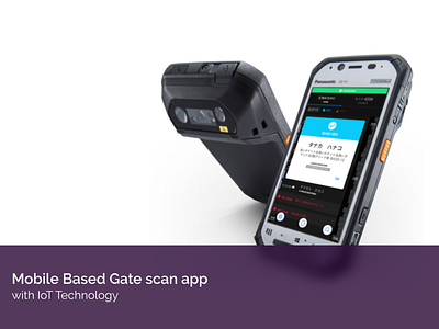 Mobile Based Gate-scan App with IoT Technologies app ui ux