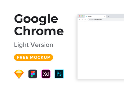 Google Chrome Mockup Freebie (Light Version) adobe photoshop adobe xd browser chrome figma free freebie google mockup photoshop sketch