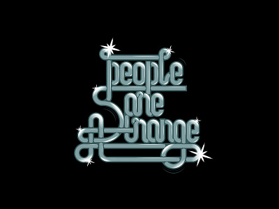 People are strange | Lettering graphic illustration lettering type typography vector