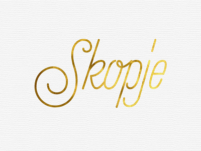 Skopje lettering custom foil gold handlettering handmade lettering skopje typography vector