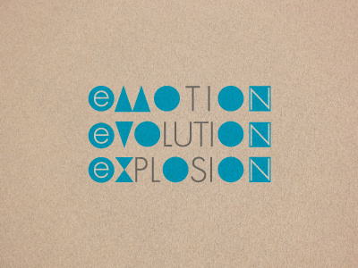 eMotion-eVolution-eXplosion e emotion evolution explosion forms lines minimal shapes threesome typography