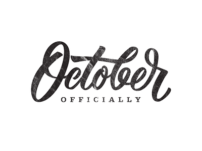 Officially October brush brushlettering calligraphy handlettering lettering ligatures october script typography