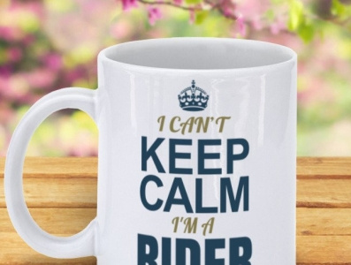 I Can t Keep Calm  I m A Rider