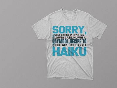 T-shirt Design branding cooking design fashion girl haiku man password shirt sorry t shirt template tshirt typography