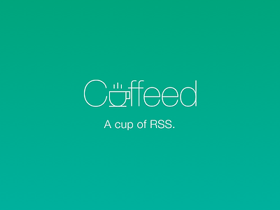 Coffeed. A cup of RSS. branding feed green logo rss