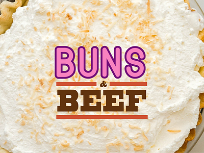 Buns & Beef beef branding cake catering chef food grill logo sweet