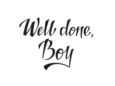 Well Done, Boy [animated] animation brush dynamic lettering process typography