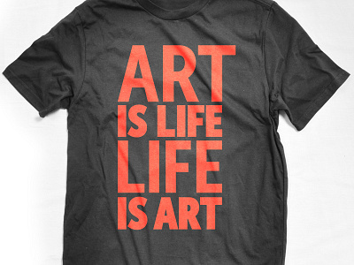 Art is Life Tee gray life is art art is life orange t shirt tee tshirt