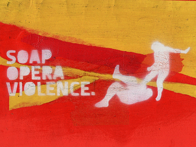 SOAP OPERA VIOLENCE branding graffiti logo stencil type wrestling