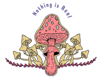 Nothing is Real amanita botany branding design graphic design illustration merch motion graphics mushrooms print psychedelic sticker typography