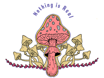 Nothing is Real amanita botany branding design graphic design illustration merch motion graphics mushrooms print psychedelic sticker typography