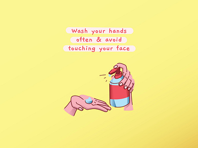 Wash Your Hand often & avoid touching your face