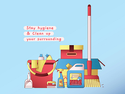 Stay hygiene & clean up your surrounding