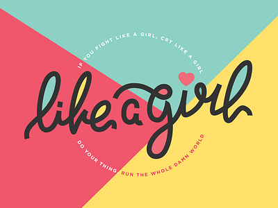 Like A Girl cursive cuz i love you feminism girl lettering lizzo modern lettering pink run the world script teal vector yellow