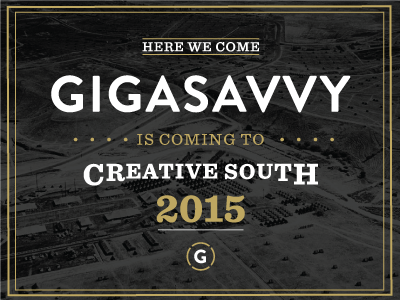 Gigasavvy At Creative South announcement conference creative south