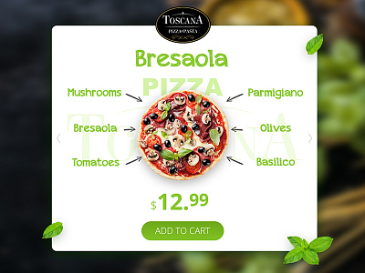 Pizza Toscana food cart addtocart cart food green italian pizza shop shoppingcart store toscana ui ux