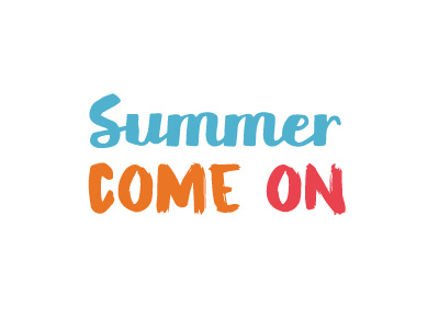 Summer Come On illustration summer come on vector graphic