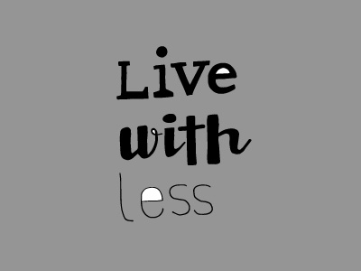 Live With Less font hand lettering illustration lettering live with less type vector graphic