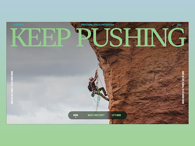 KEEP PUSHING PHOTOGRAPHY LANDING PAGE UI branding design digital graphic design illustration landing page photography ui user experience user interface ux web web design website design