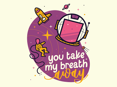 Take My Breath Away art astronaut cartoon character cute design fun funky funny illustration lettering orlando retro script space