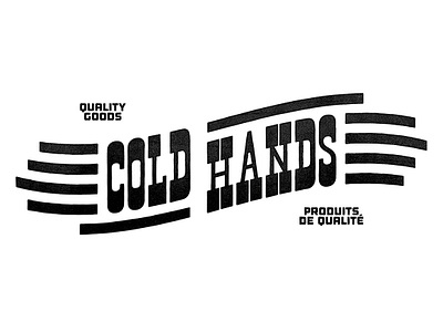 Cold Hands Quality Goods black and white cold hands logo