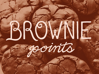 Brownie Points baking brown brownie brownie points hand lettering lettering nail color