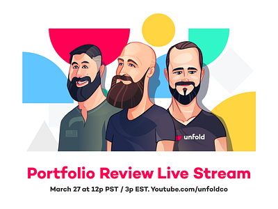 Unfold Portfolio Live Stream March 27th