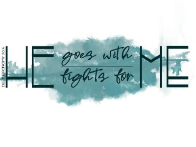 He fights for me design typography