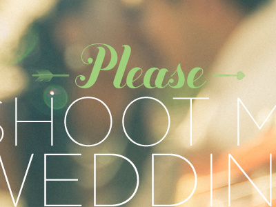 Please shoot my wedding 'cause i'm getting married