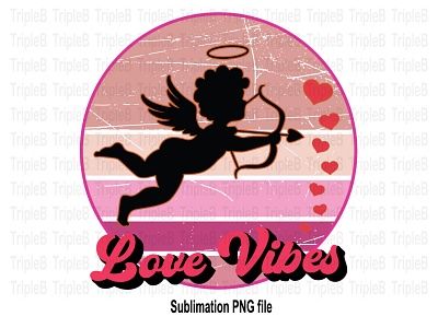 Love Vibes Cupid Valentine’s Sublimation Designs cupid
