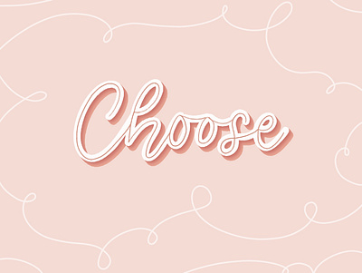 Choose Lettering choose lettering lines monoline pink