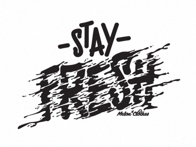 Stay Fresh fresh illustrator lettering melon melonclothes typo typography vector