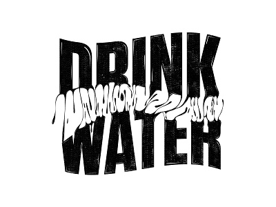 Drink Water black and white graphic graphic design lettering type