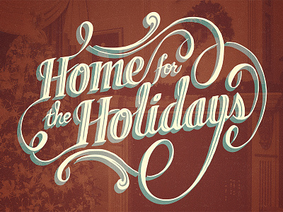 Home for the Holidays lettering christmas hand lettering holiday typography