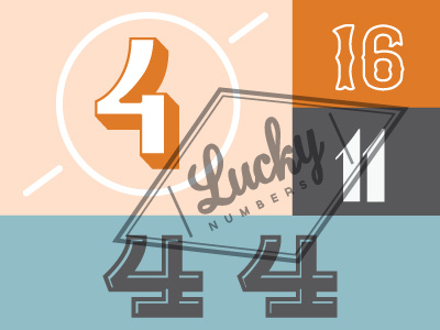 Lucky Numbers 11 16 4 44 numbers type typography